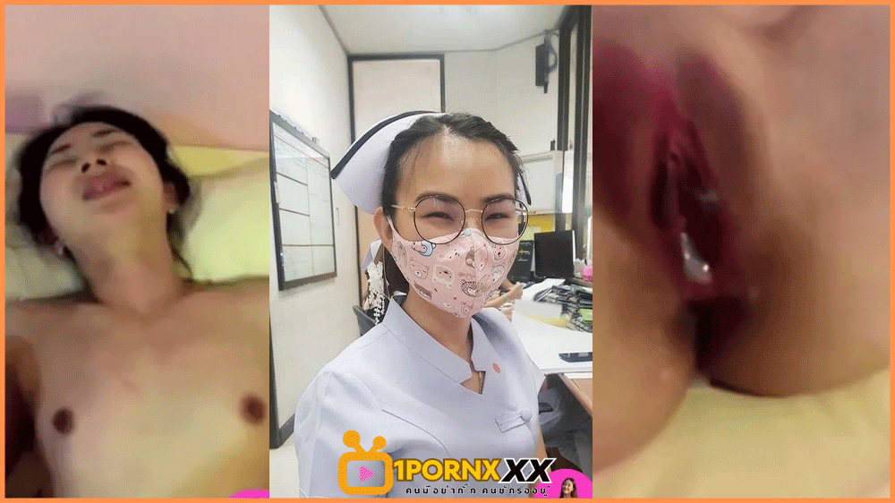 หลุดทางบ้าน สาวพยาบาลถ่ายคลิปเย็ดกับผัวเจอจับซอยหี ร้องลั่นทั้งเสียวทั้งเจ็บหี เจอปล่อยน้ำ